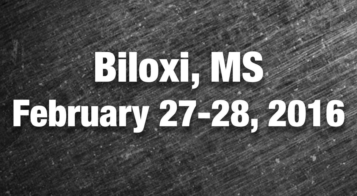 Biloxi, MS February 2728, 2016 Mississippi Coast Coliseum